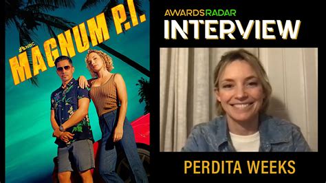 perdita weeks 2023|Interview: Perdita Weeks Says Aloha to Magnum P.I.。